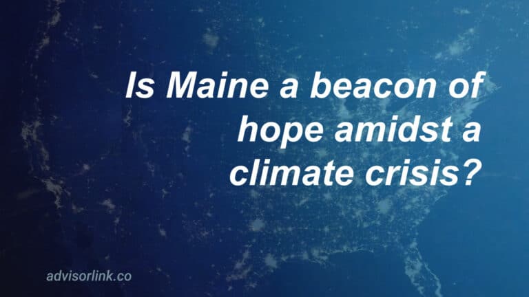 Is Maine a beacon of hope amidst a climate crisis?